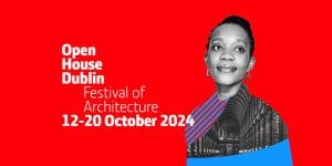 open house Dublin festival